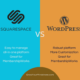 Squarespace vs WordPress for Membership Websites graphic with platform logos